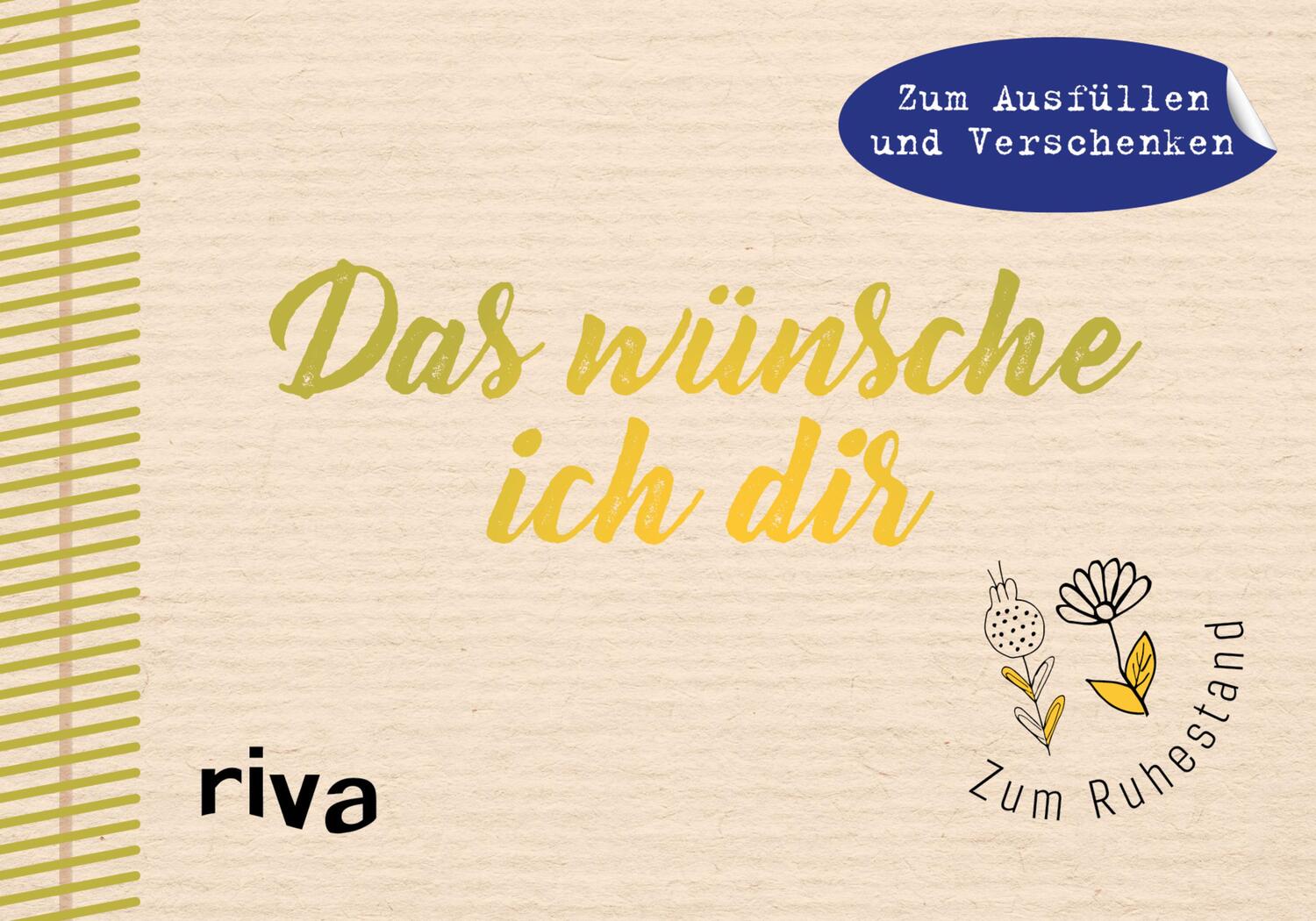 Cover: 9783742307538 | Das wünsche ich dir - Zum Ruhestand | Buch | Deutsch | 2018 | riva
