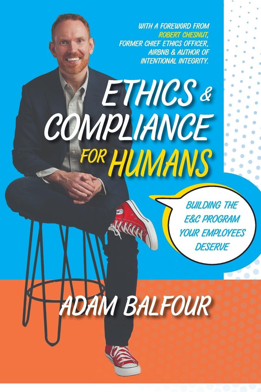 Cover: 9781735028576 | Ethics and Compliance For Humans | Adam Balfour | Taschenbuch | 2023