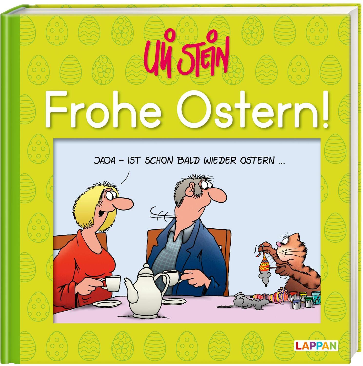 Cover: 9783830345039 | Frohe Ostern! | Das fröhliches Geschenkbuch zum Osterfest! | Uli Stein