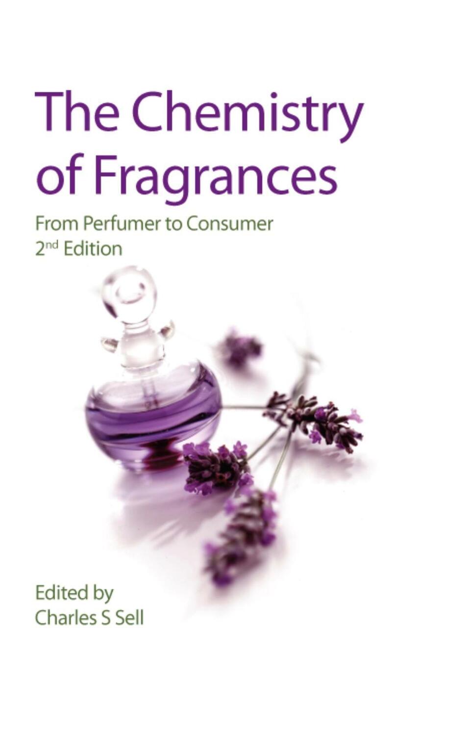 Cover: 9780854048243 | The Chemistry of Fragrances: From Perfumer to Consumer | Sell | Buch