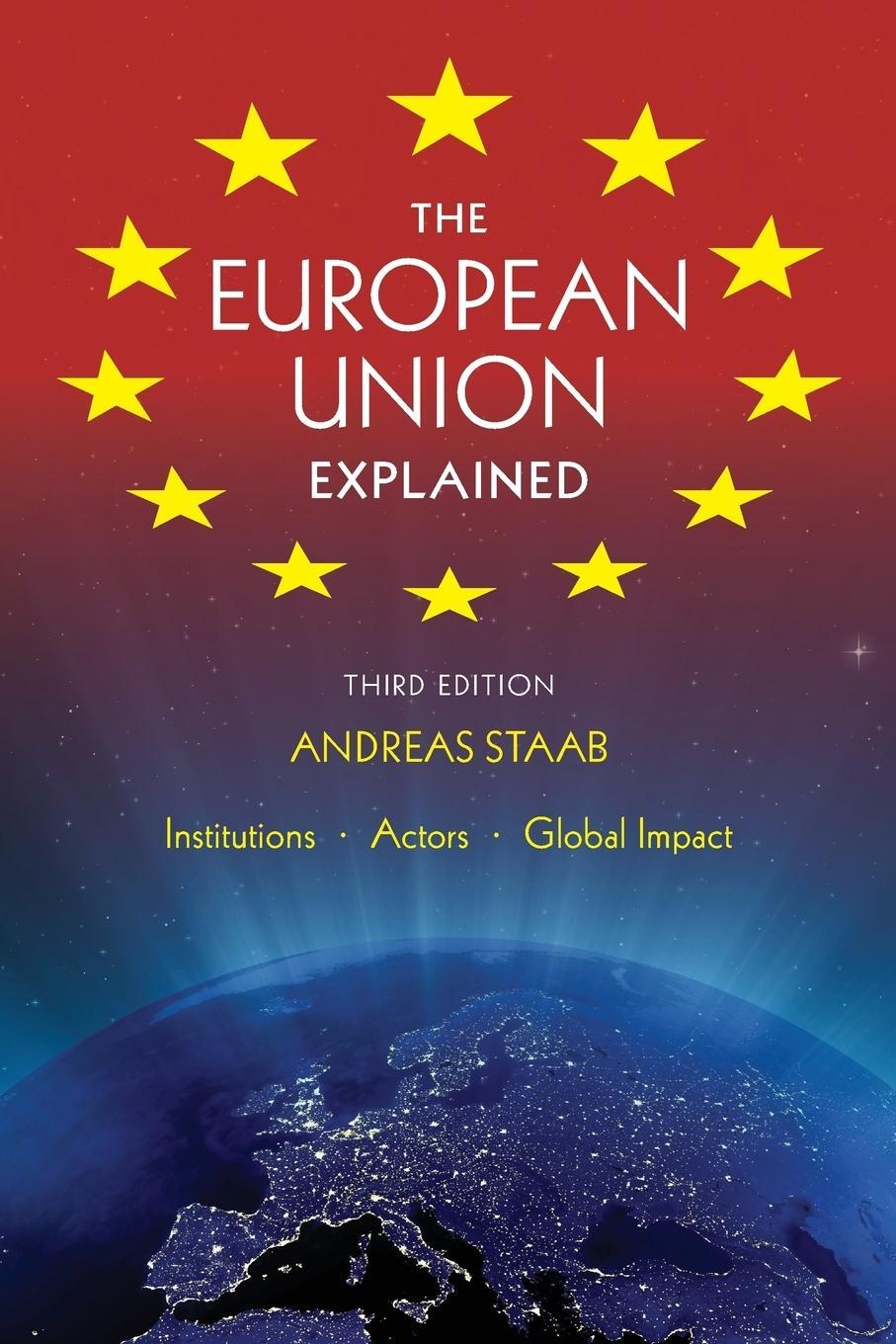 Cover: 9780253009722 | The European Union Explained, Third Edition | Andreas Staab | Buch