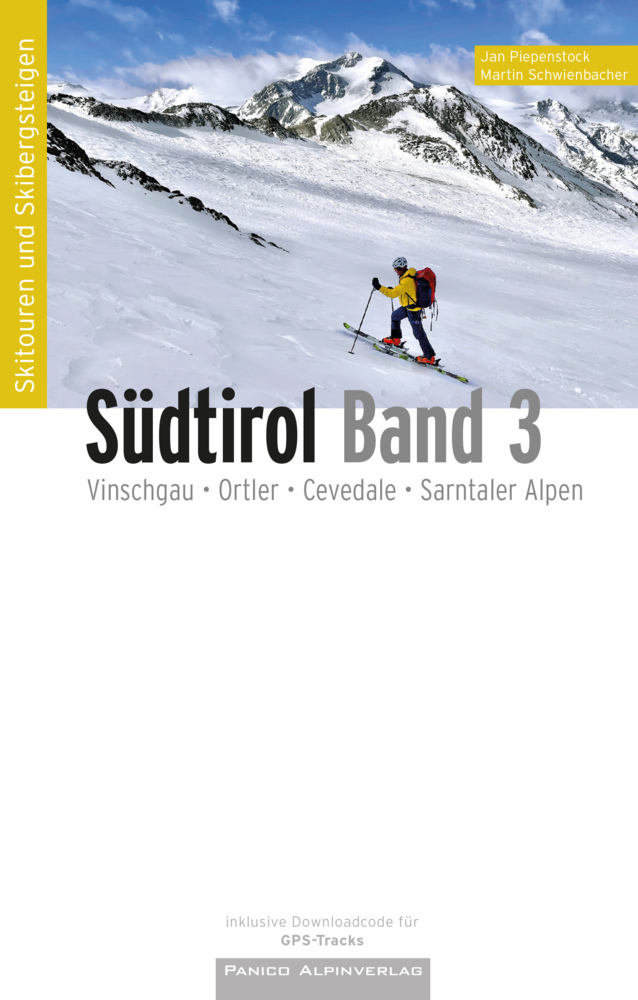 Cover: 9783956111594 | Skitourenführer Südtirol Band 3 | Jan Piepenstock (u. a.) | Buch