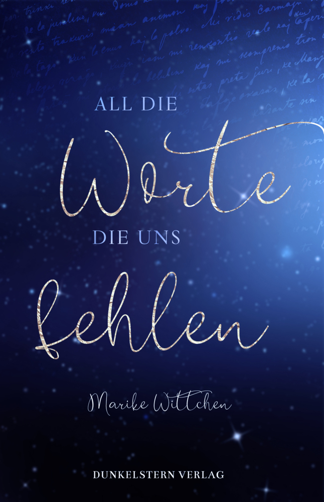 Cover: 9783985952731 | All die Worte die uns fehlen | Marike Wittchen | Taschenbuch | 210 S.