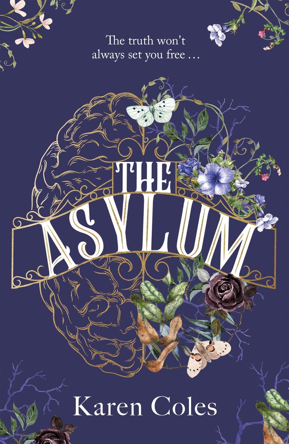 Cover: 9781787395152 | The Asylum | Karen Coles | Taschenbuch | 352 S. | Englisch | 2021