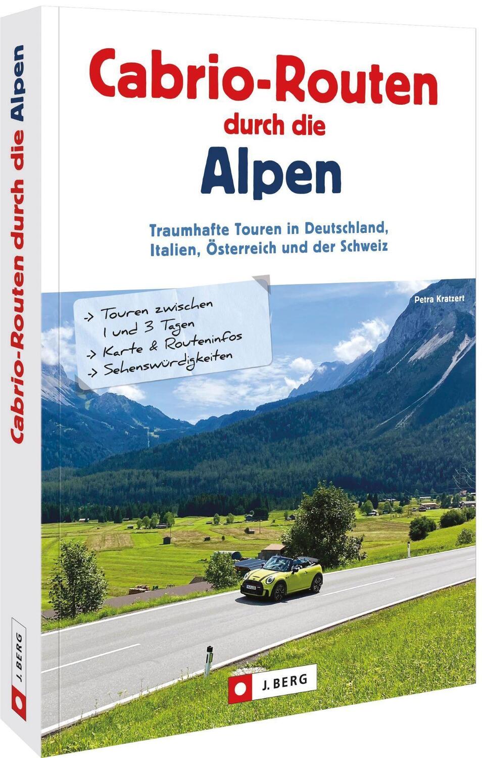 Cover: 9783862468355 | Cabrio-Routen durch die Alpen | Petra Kratzert | Taschenbuch | Deutsch