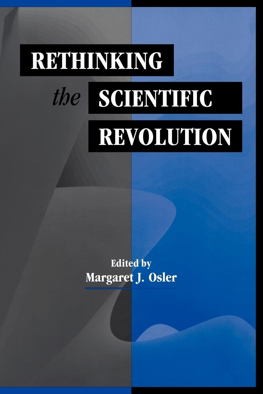 Cover: 9780521667906 | Rethinking the Scientific Revolution | Margaret J. Osler | Taschenbuch