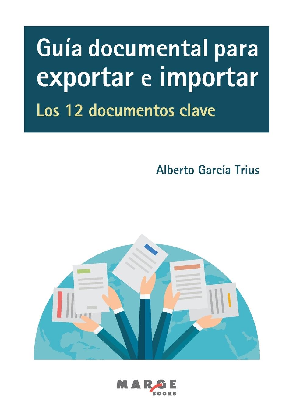 Cover: 9788416171132 | Guía documental para exportar e importar. Los 12 documentos clave