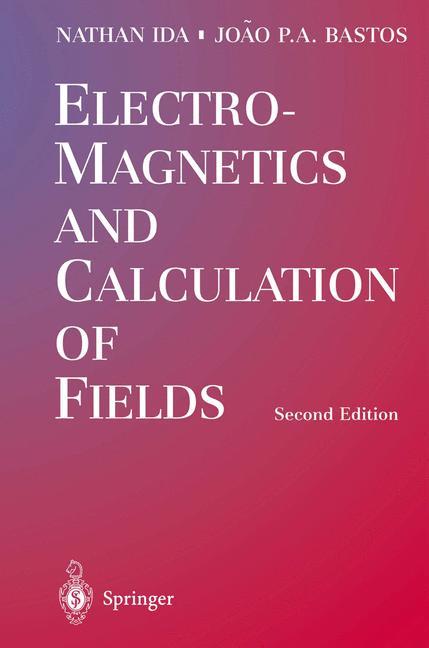 Cover: 9781461268604 | Electromagnetics and Calculation of Fields | Joao P. A. Bastos (u. a.)