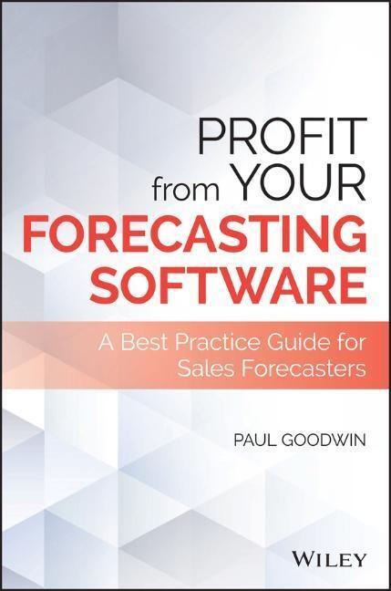Cover: 9781119414575 | Profit from Your Forecasting Software | Paul Goodwin | Buch | 240 S.