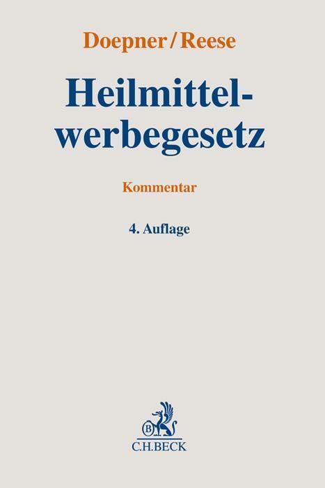 Cover: 9783406793813 | Heilmittelwerbegesetz | Ulf Doepner (u. a.) | Buch | Vahlen Kommentare