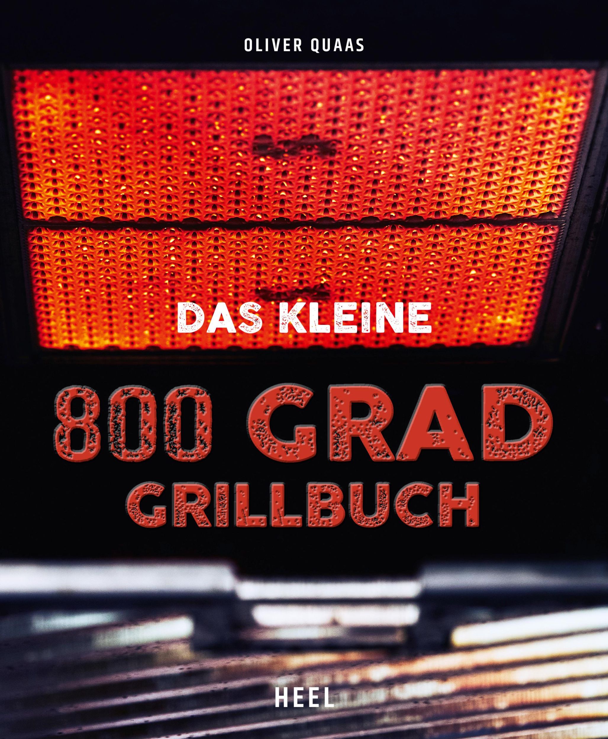 Cover: 9783958439382 | Das kleine 800 Grad Grillbuch | Oliver Quaas | Taschenbuch | 80 S.