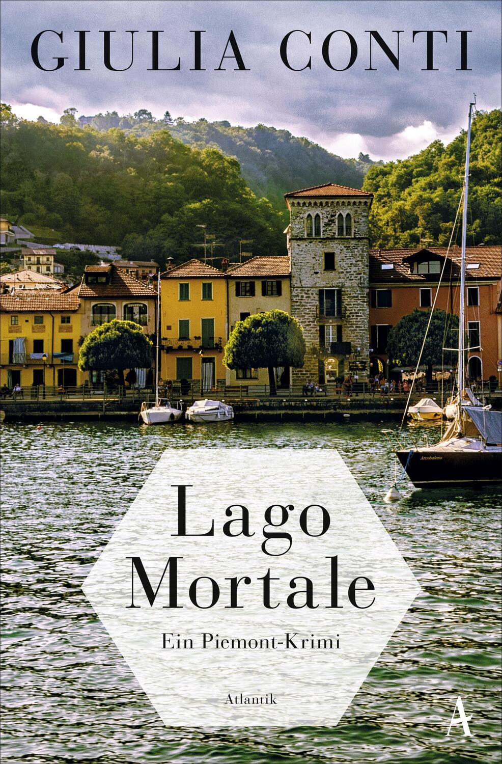 Cover: 9783455008685 | Lago Mortale | Ein Piemont-Krimi | Giulia Conti | Taschenbuch | 2020