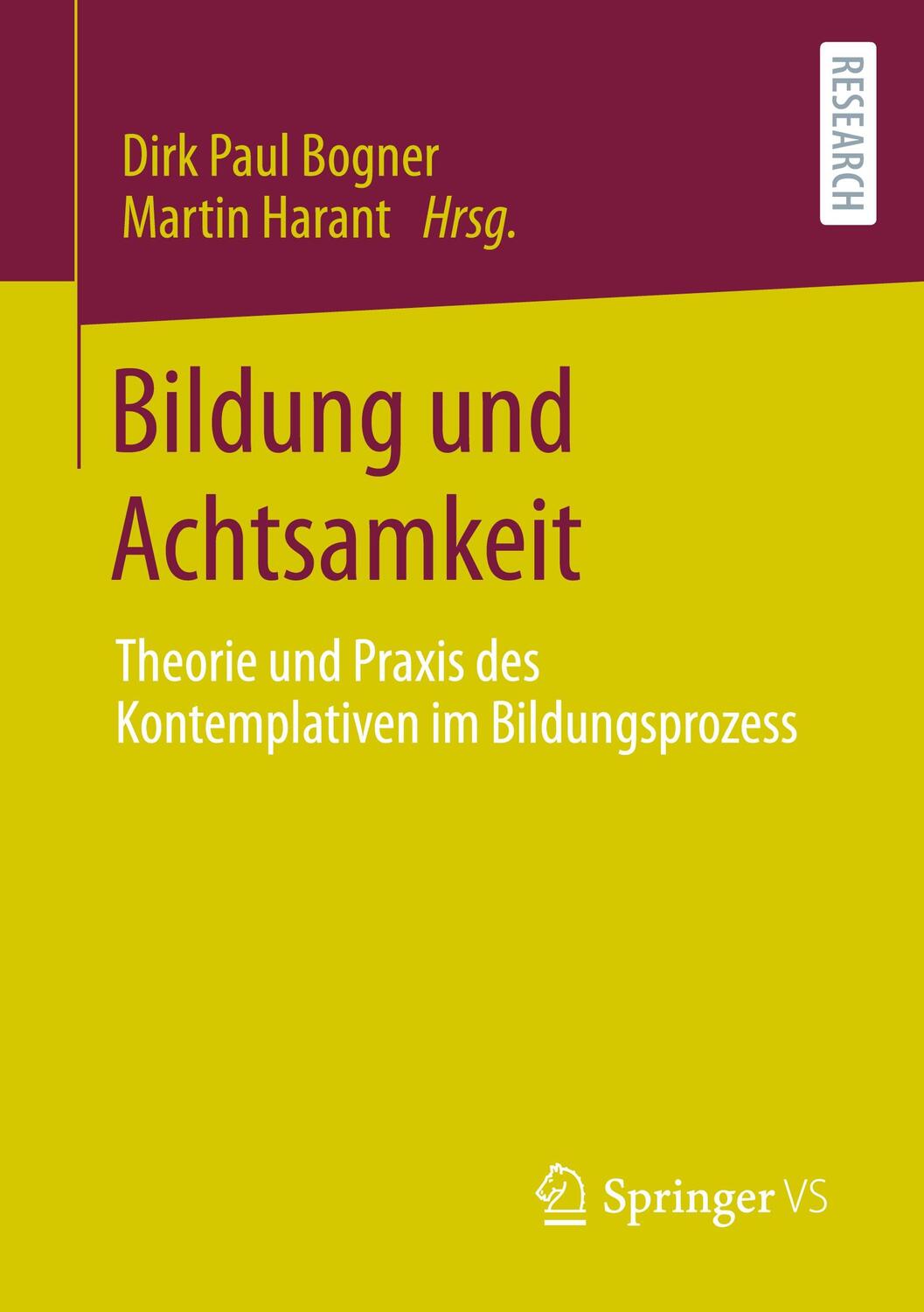 Cover: 9783658374723 | Bildung und Achtsamkeit | Martin Harant (u. a.) | Taschenbuch | 2022