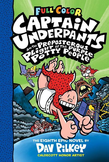 Cover: 9781338864380 | Captain Underpants and the Preposterous Plight of the Purple Potty...