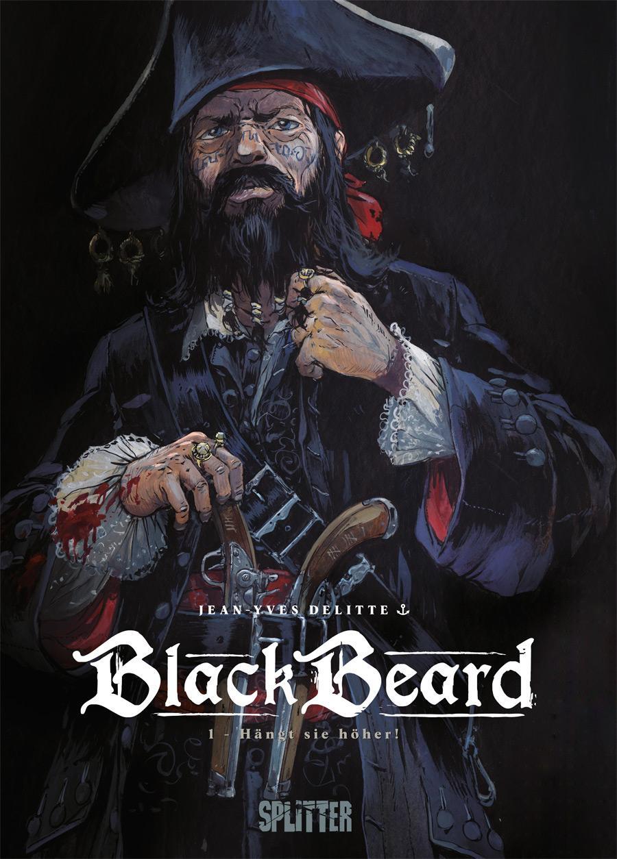 Cover: 9783962195908 | Blackbeard. Band 1 | Hängt sie höher! | Jean-Yves Delitte | Buch