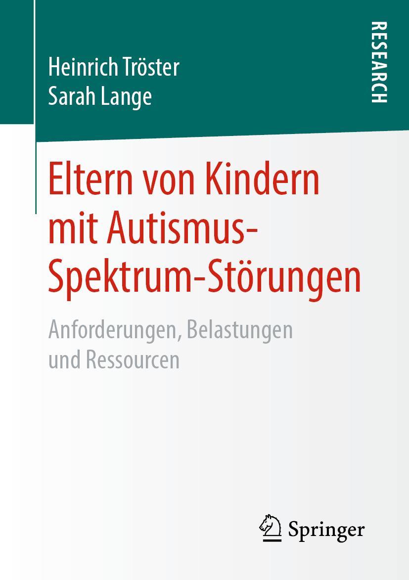 Cover: 9783658248147 | Eltern von Kindern mit Autismus-Spektrum-Störungen | Tröster (u. a.)