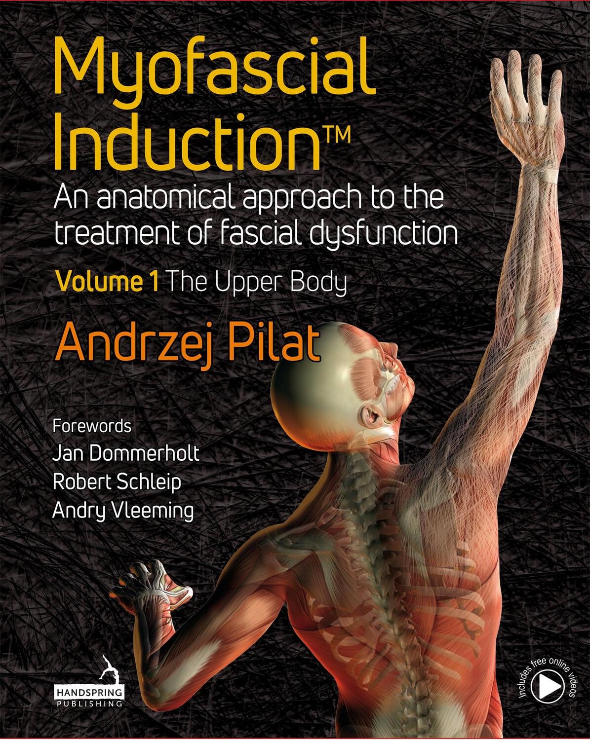 Cover: 9781913426330 | Myofascial Induction (TM) Volume 1: The Upper Body | Andrzej Pilat