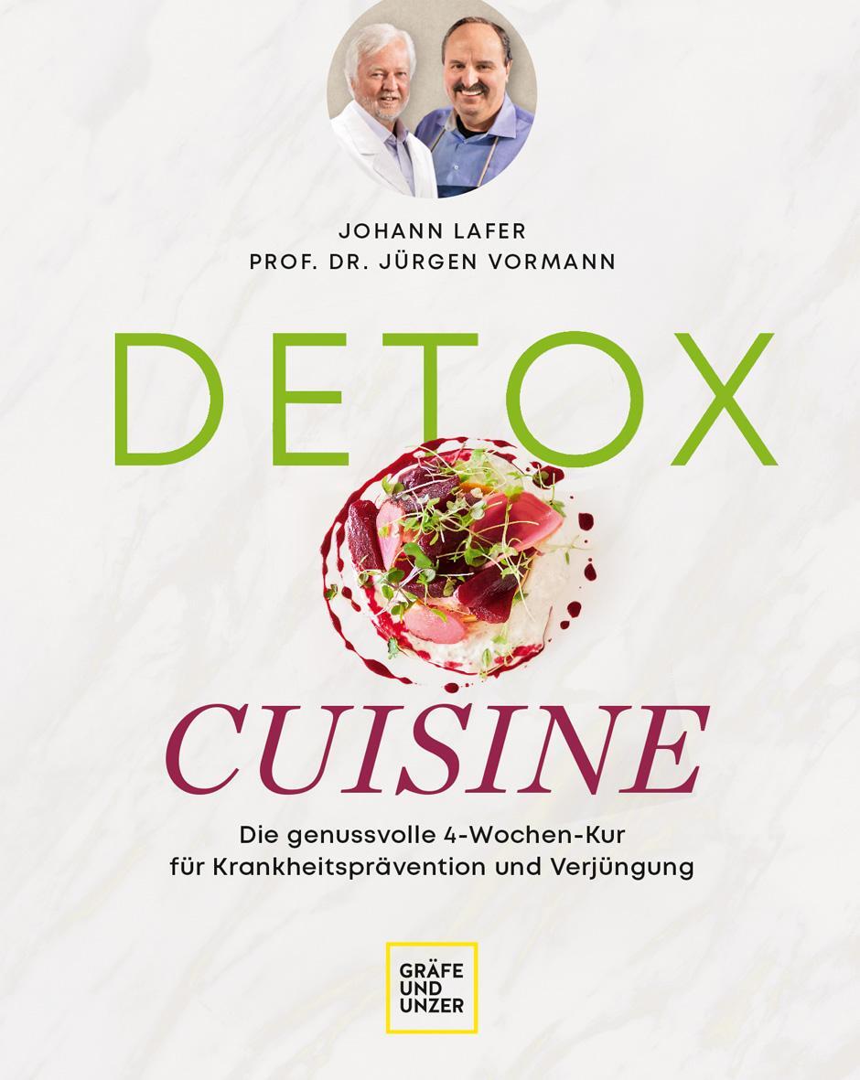 Cover: 9783833887963 | Detox Cuisine | Johann Lafer (u. a.) | Buch | 208 S. | Deutsch | 2023