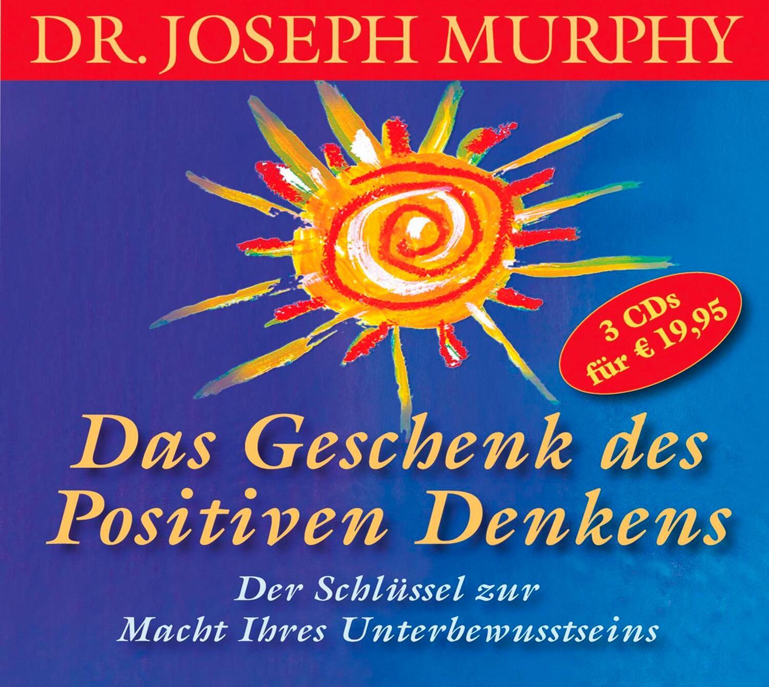 Cover: 9783899035667 | Das Geschenk des positiven Denkens | Joseph Murphy | Audio-CD | 2008