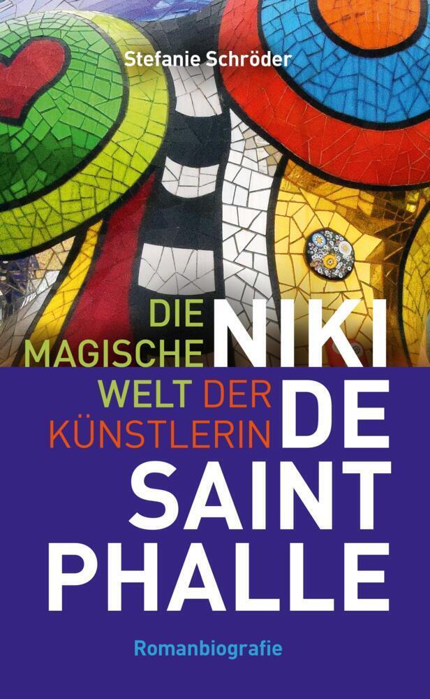 Cover: 9783038307051 | Die magische Welt der Künstlerin Niki de Saint Phalle | Schröder