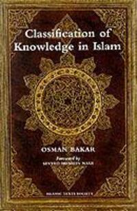 Cover: 9780946621712 | Classification of Knowledge in Islam | Osman Bakar | Taschenbuch