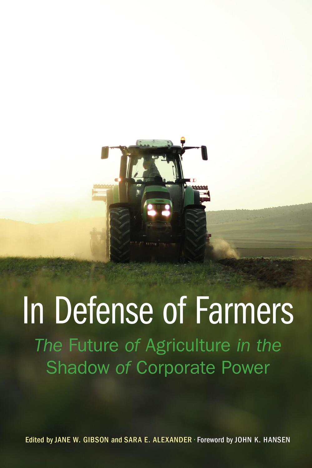Cover: 9781496206732 | In Defense of Farmers: The Future of Agriculture in the Shadow of...