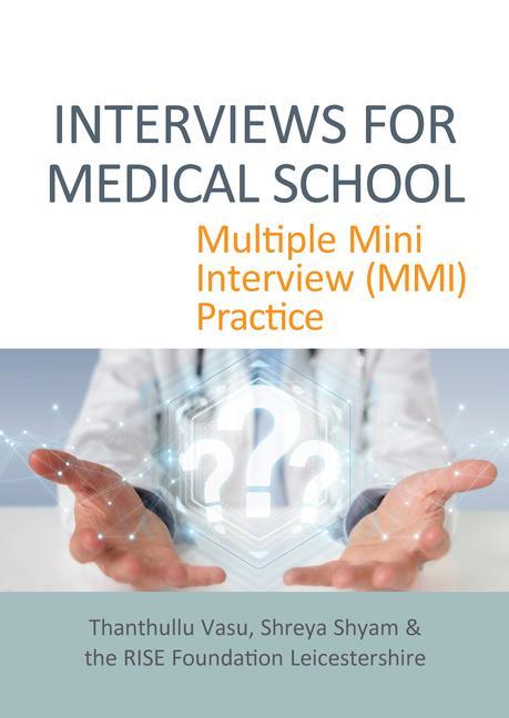 Cover: 9781913755324 | Interviews for Medical School: Multiple Mini Interview (MMI) Practice