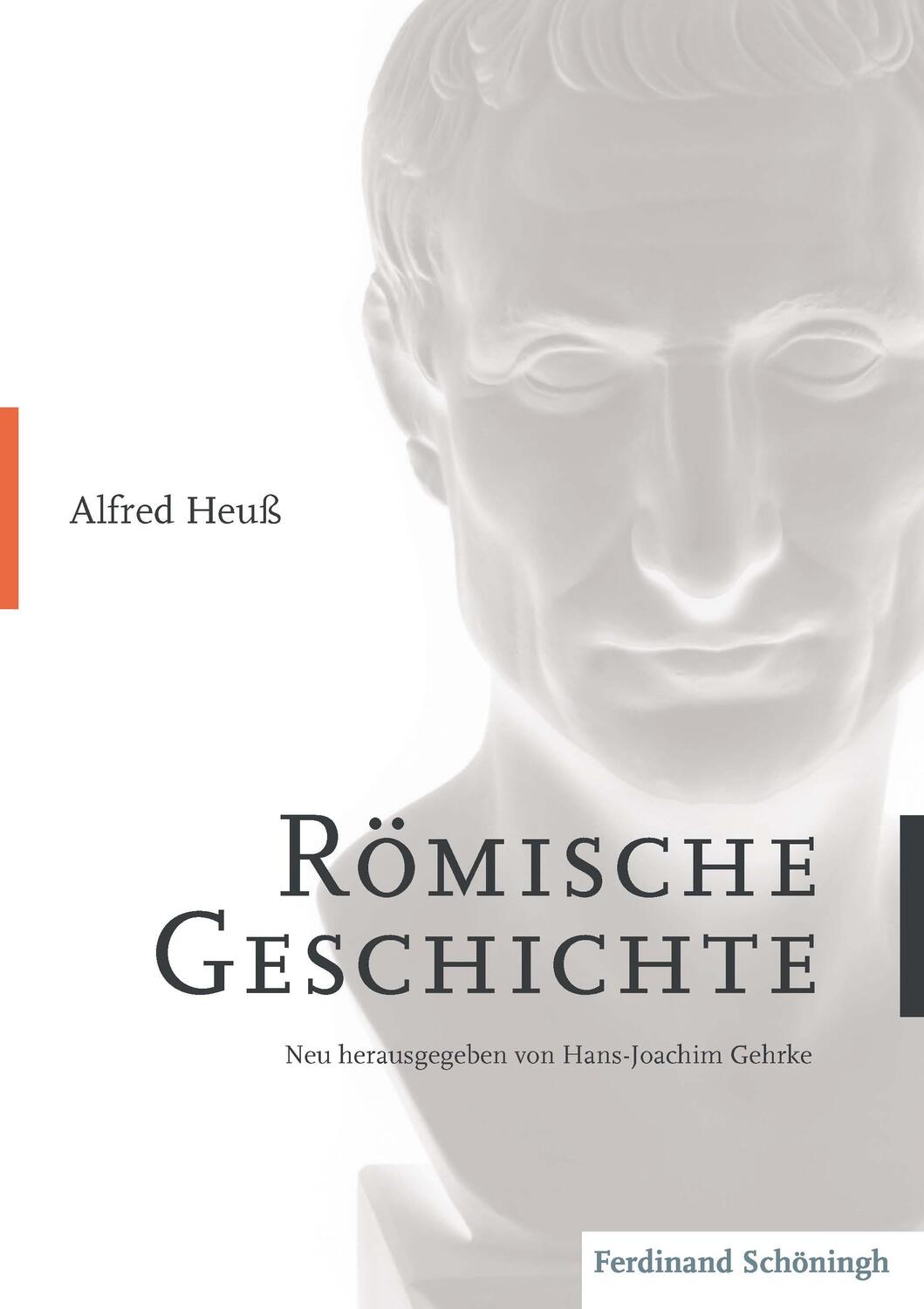 Cover: 9783506783912 | Alfred Heuss - Römische Geschichte | Alfred Heuß | Buch | 727 S.