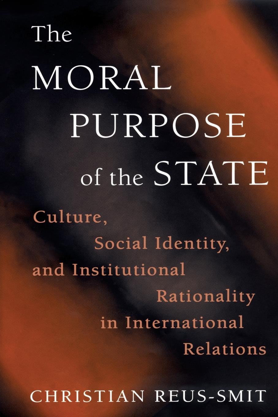 Cover: 9780691144351 | The Moral Purpose of the State | Christian Reus-Smit | Taschenbuch