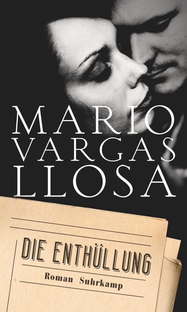 Cover: 9783518425602 | Die Enthüllung | Roman | Mario Vargas Llosa | Buch | Deutsch | 2016