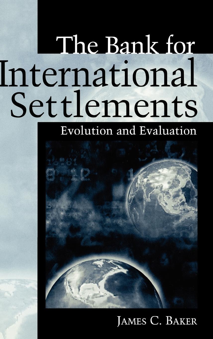 Cover: 9781567205183 | The Bank for International Settlements | Evolution and Evaluation