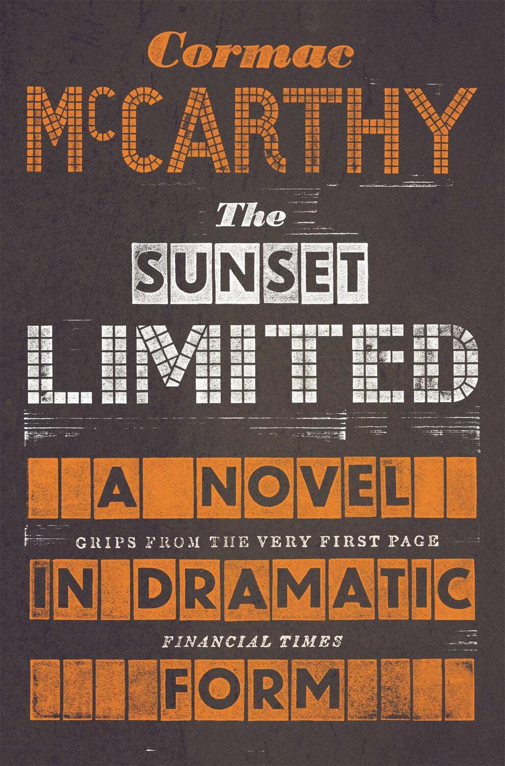Cover: 9780330518192 | The Sunset Limited | A Novel in Dramatic Form | Cormac McCarthy | Buch