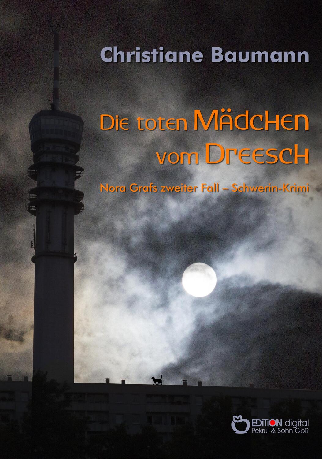 Cover: 9783956559433 | Die toten Mädchen vom Dreesch | Christiane Baumann | Taschenbuch
