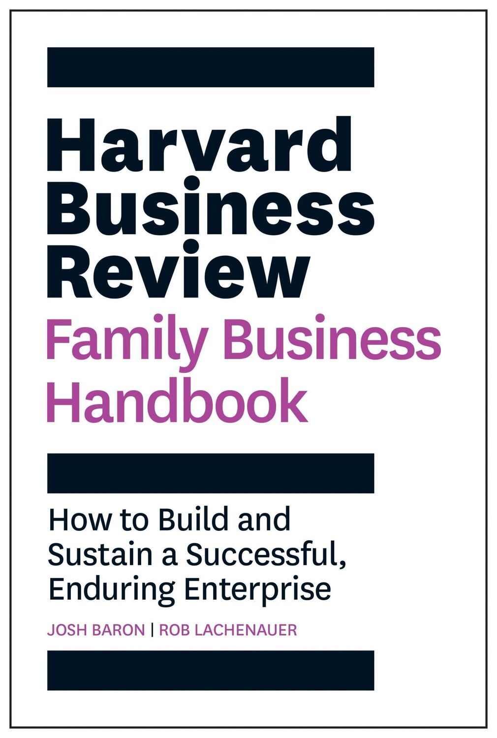 Cover: 9781633699045 | Harvard Business Review Family Business Handbook: How to Build and...