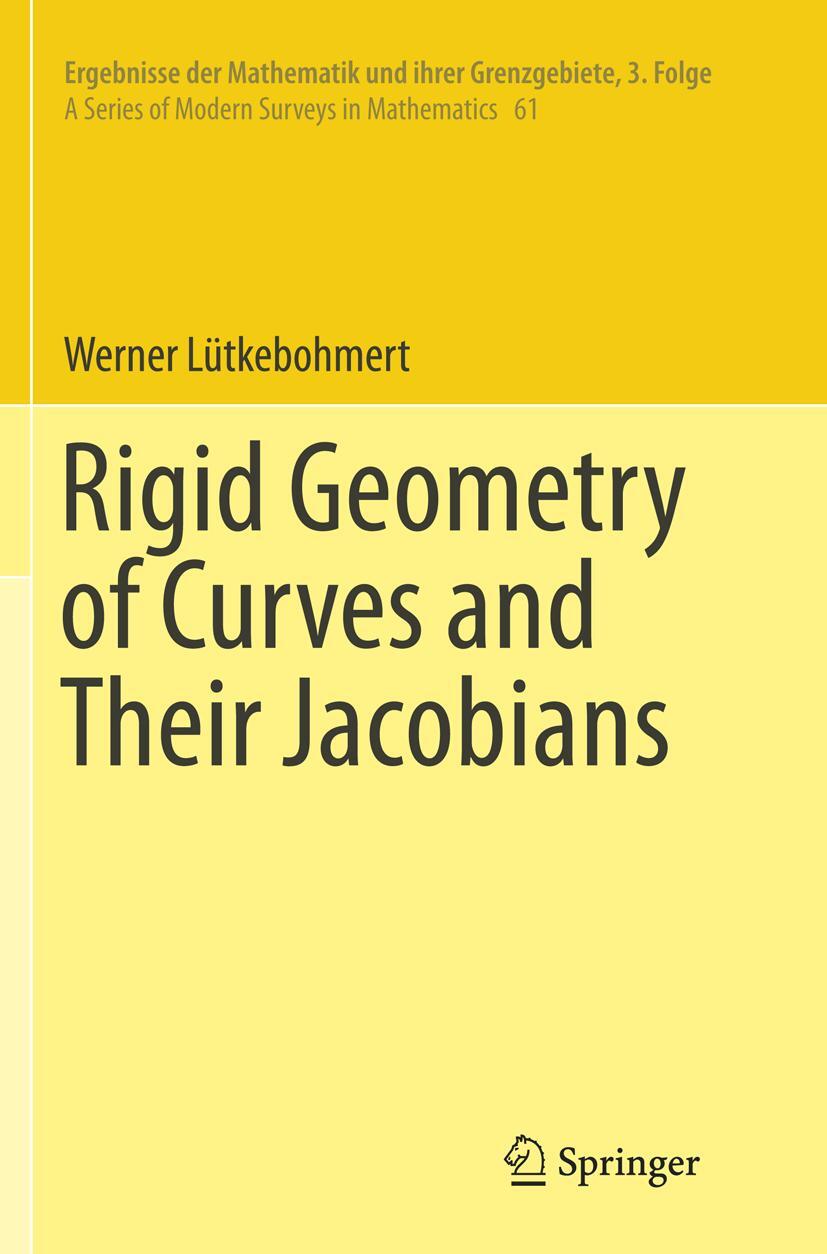 Cover: 9783319801230 | Rigid Geometry of Curves and Their Jacobians | Werner Lütkebohmert