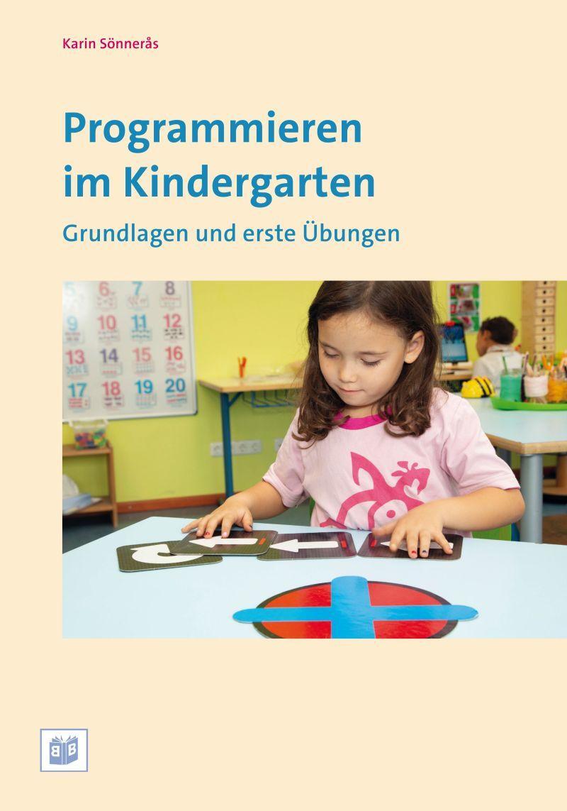 Cover: 9783946829317 | Programmieren im Kindergarten | Grundlagen und erste Übungen | Buch