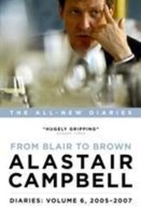 Cover: 9781785900846 | Diaries: From Blair to Brown, 2005 - 2007 | Alastair Campbell | Buch