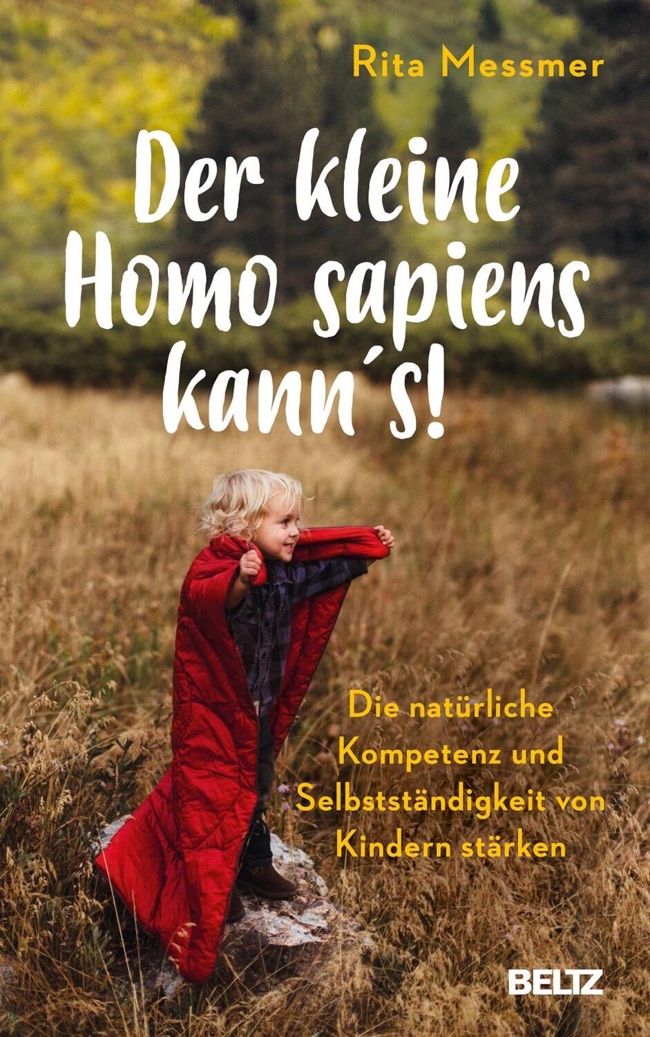 Cover: 9783407865441 | Der kleine Homo sapiens kann's! | Rita Messmer | Buch | Deutsch | 2018