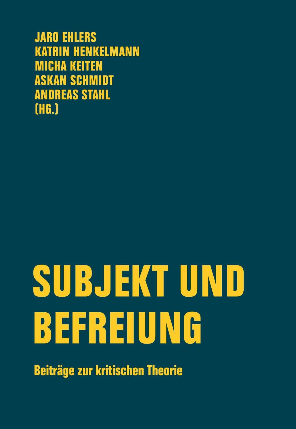 Cover: 9783957325426 | Subjekt und Befreiung | Beiträge zur kritischen Theorie 1 | Buch