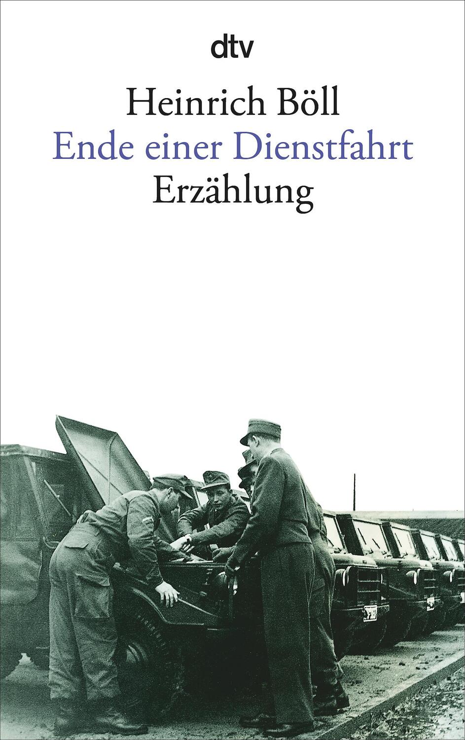 Cover: 9783423005661 | Ende einer Dienstfahrt | Heinrich Böll | Taschenbuch | 212 S.