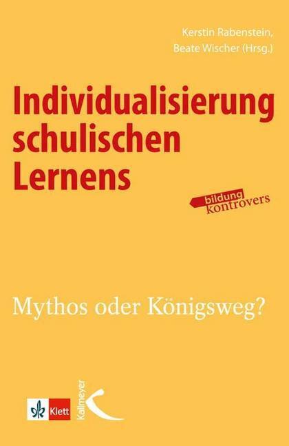 Cover: 9783780048417 | Individualisierung schulischen Lernens | Mythos oder Königsweg? | Buch