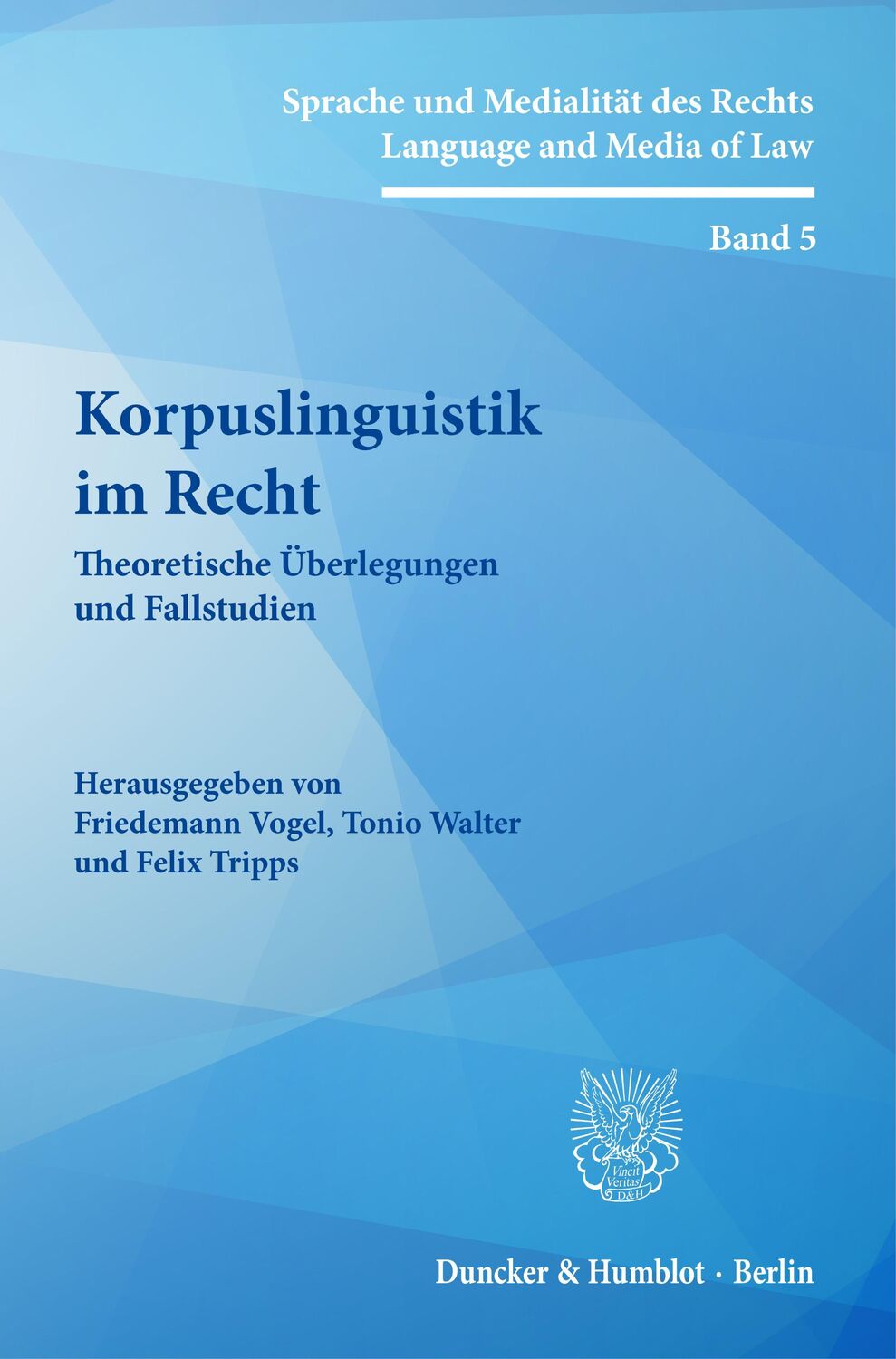 Cover: 9783428186167 | Korpuslinguistik im Recht | Theoretische Überlegungen und Fallstudien.