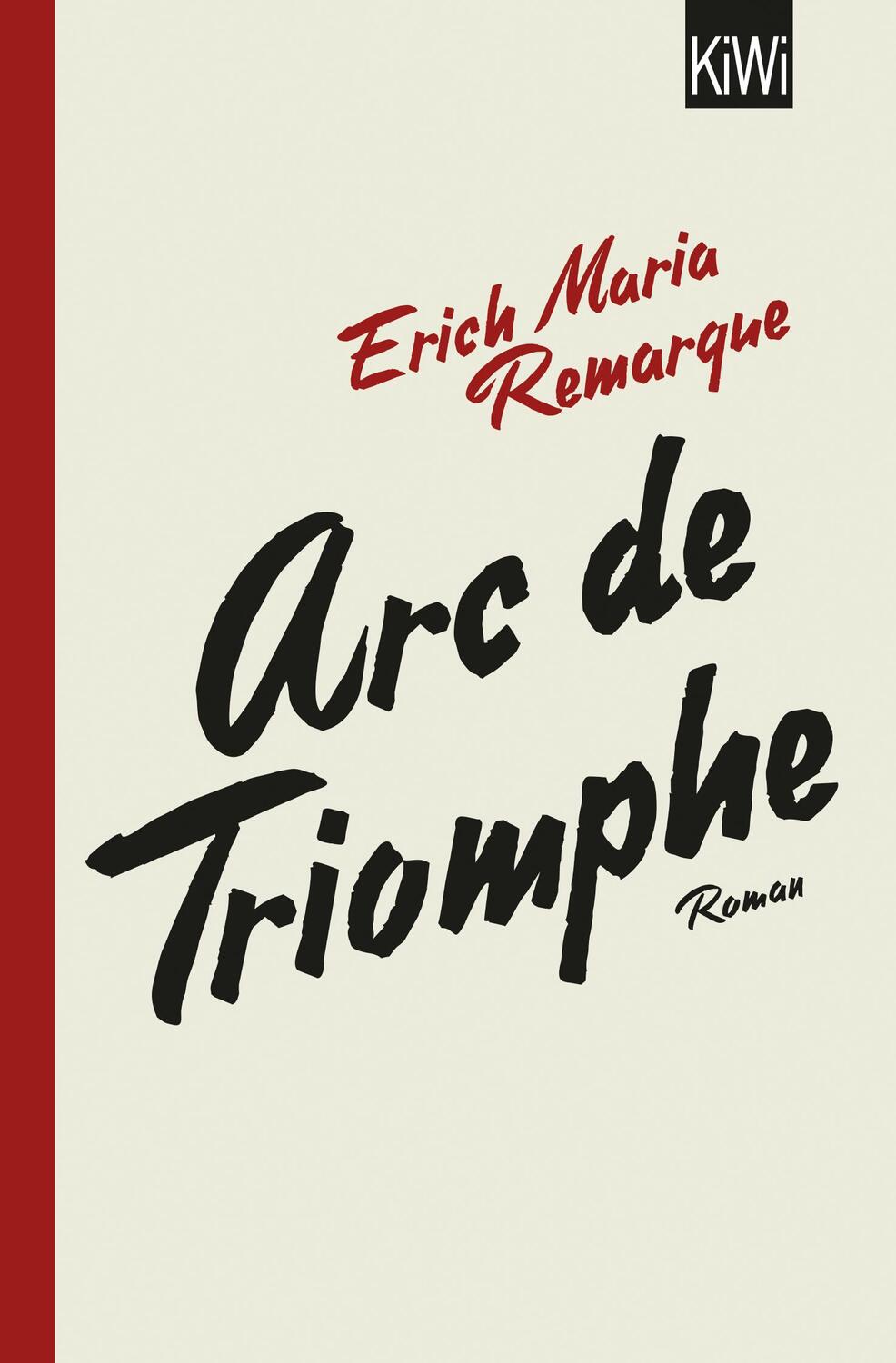 Cover: 9783462050936 | Arc de Triomphe | E. M. Remarque | Taschenbuch | Deutsch | 2017
