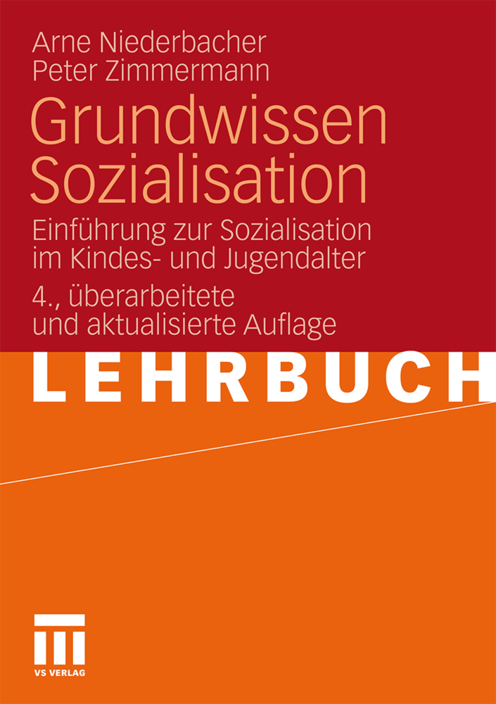 Cover: 9783531167862 | Grundwissen Sozialisation | Arne Niederbacher (u. a.) | Taschenbuch