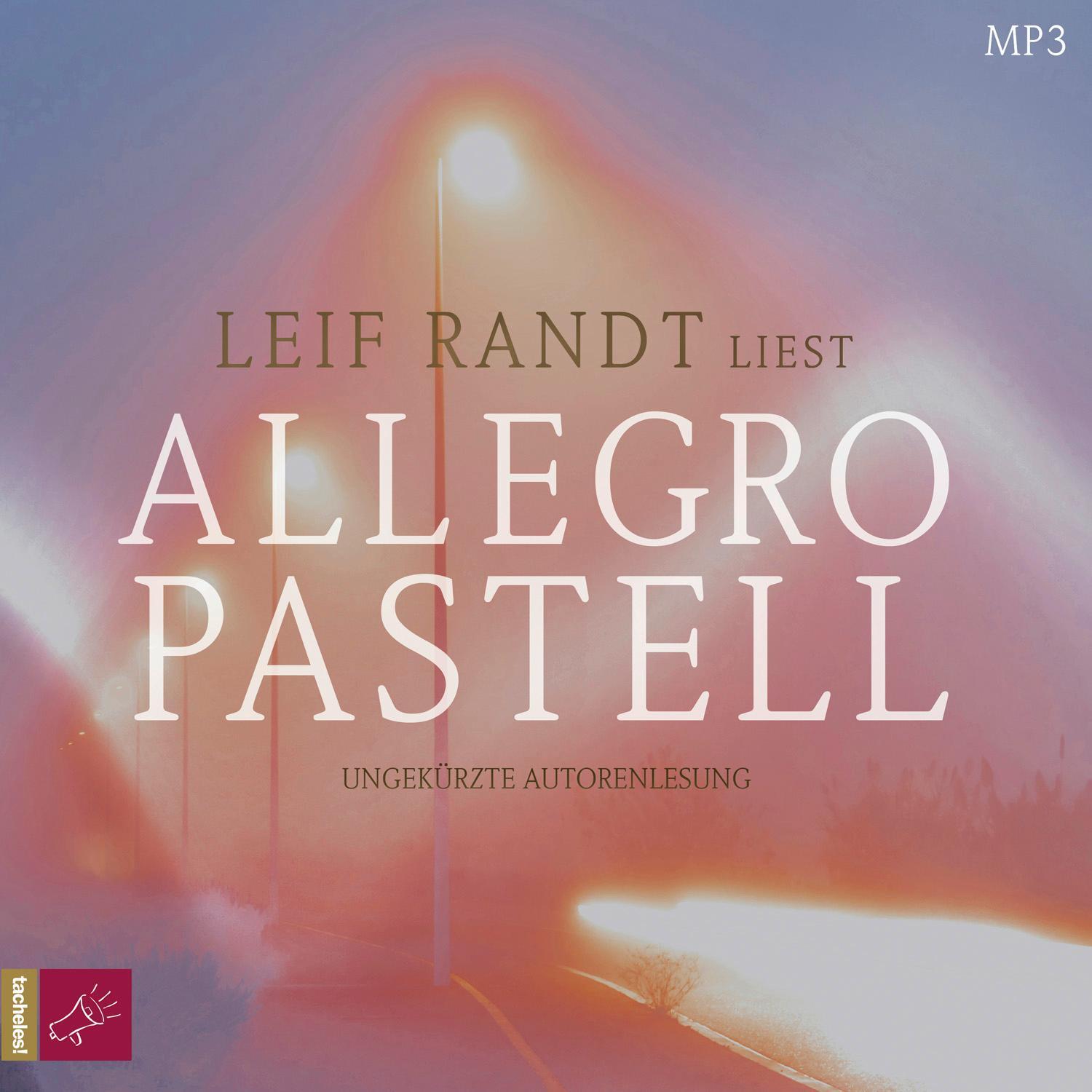 Cover: 9783864847073 | Allegro Pastell | Roman | Leif Randt | MP3 | 1 CD | Deutsch | 2021
