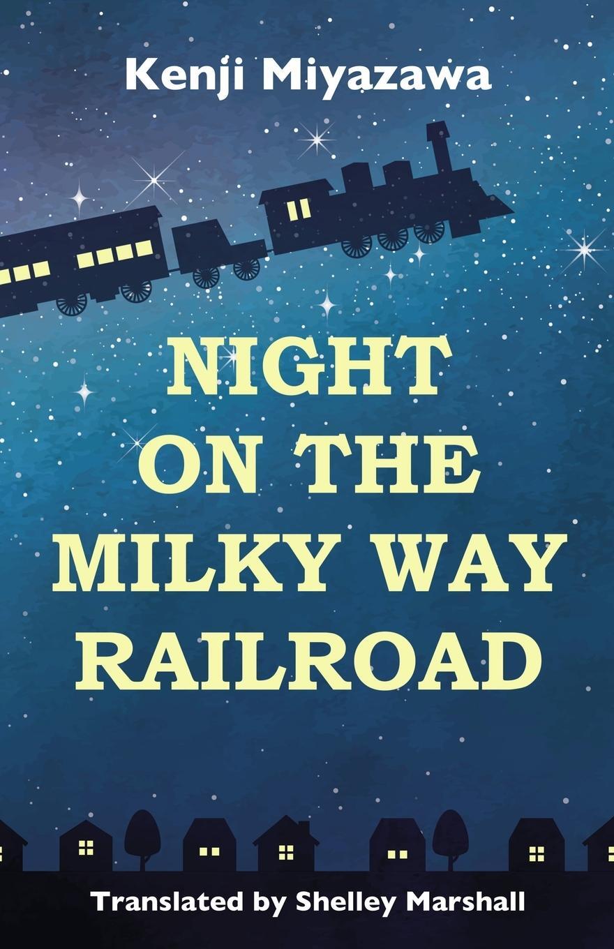 Cover: 9781959002024 | Night on the Milky Way Railroad | Kenji Miyazawa | Taschenbuch | 2022