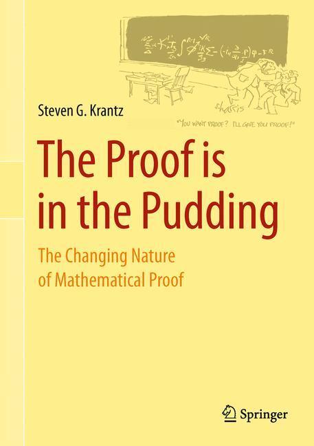 Cover: 9780387489087 | The Proof is in the Pudding | Steven G. Krantz | Buch | XVII | 2011