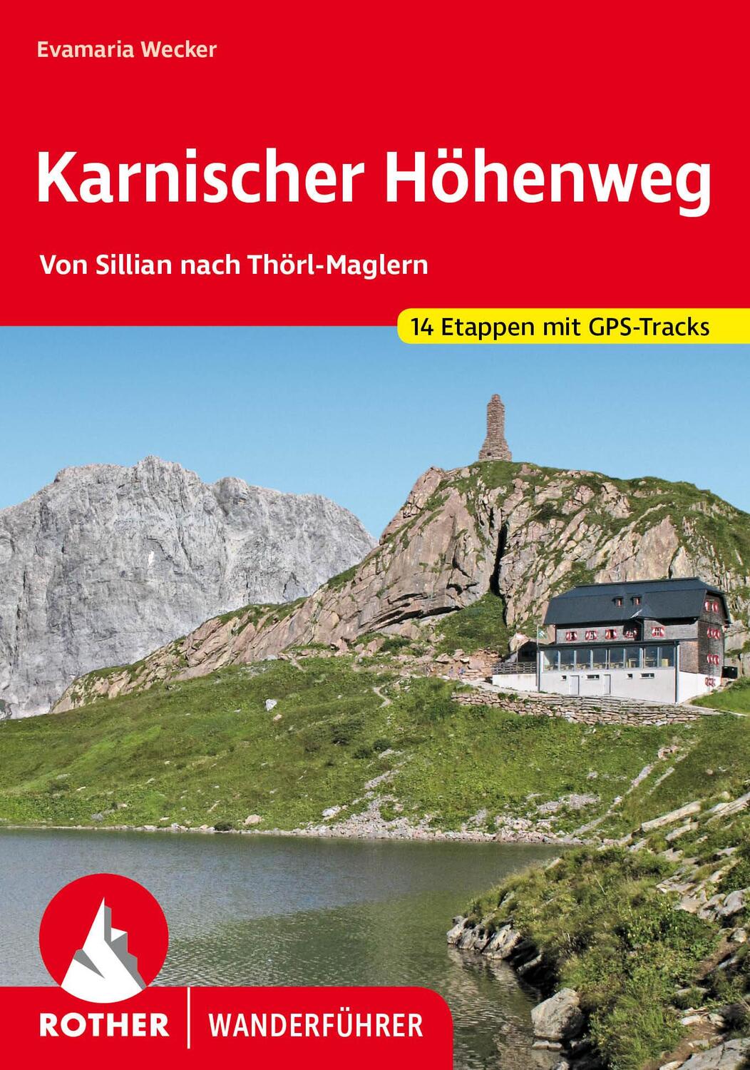 Cover: 9783763344048 | Karnischer Höhenweg | Evamaria Wecker | Taschenbuch | 176 S. | Deutsch