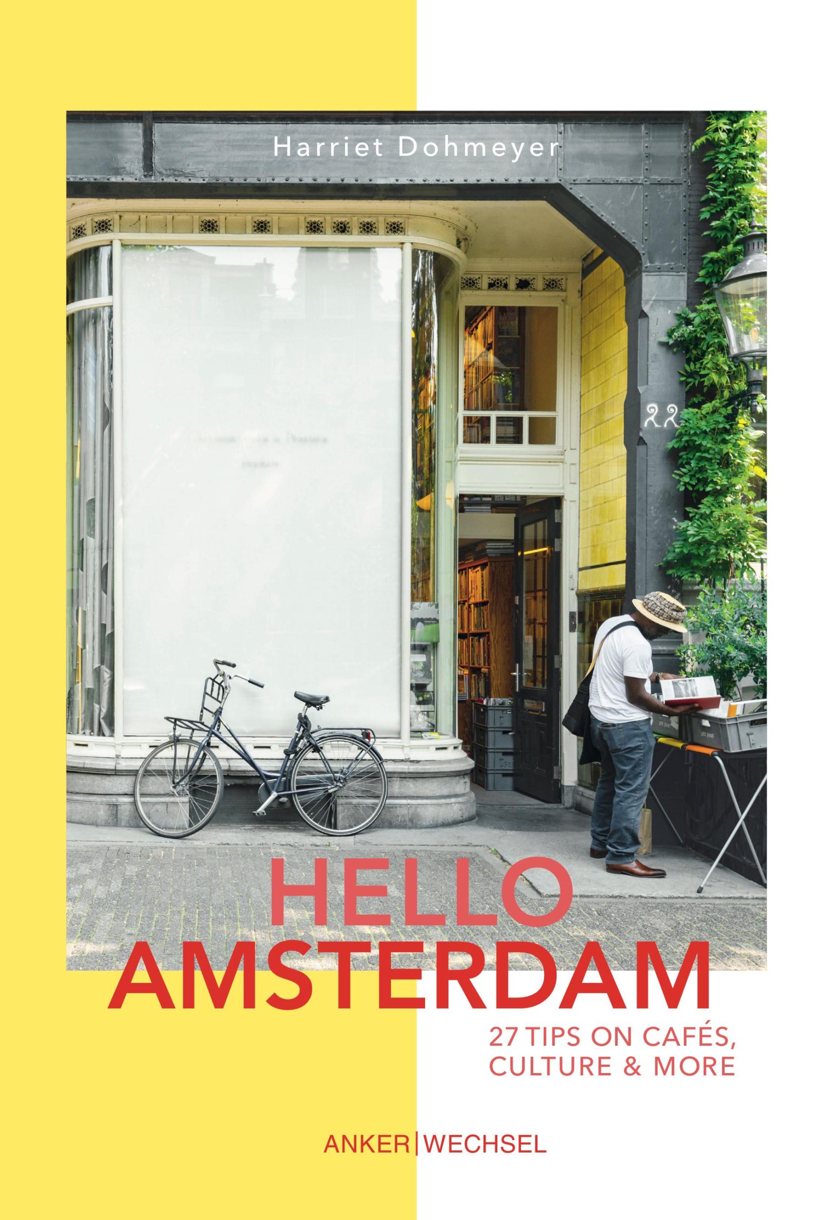 Cover: 9783947596058 | Hello Amsterdam: 27 Tips on cafés, culture and more | Dohmeyer Harriet