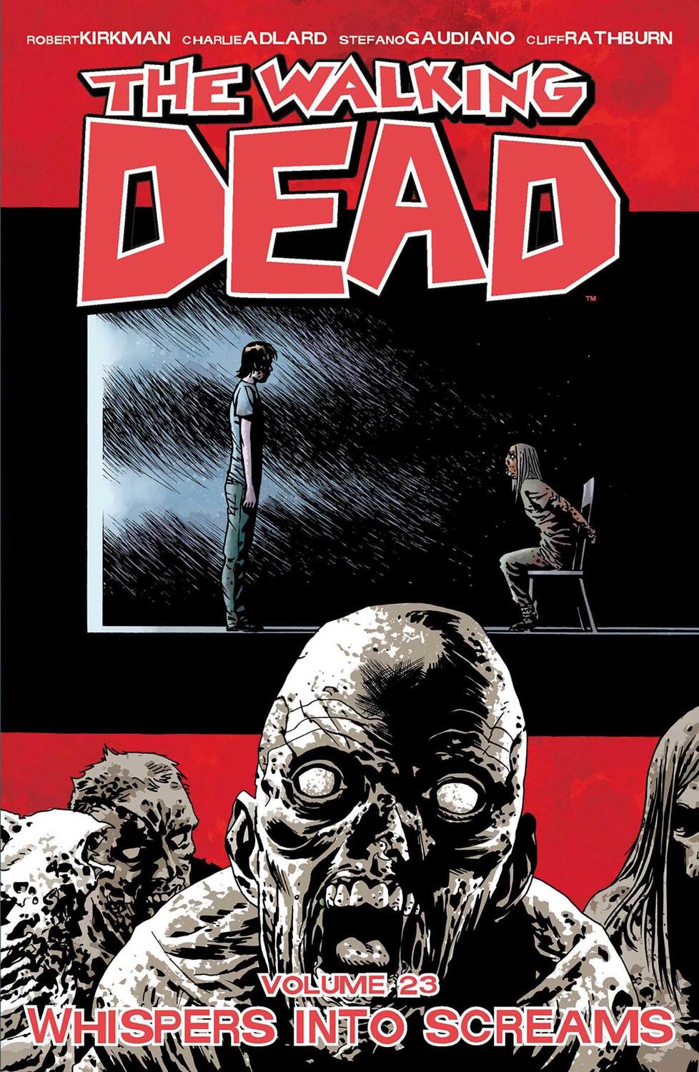 Cover: 9781632152589 | The Walking Dead Volume 23: Whispers Into Screams | Robert Kirkman